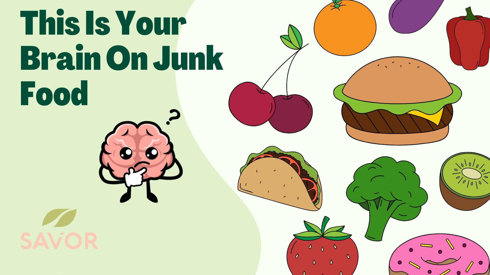 This Is Your Brain On Junk Food