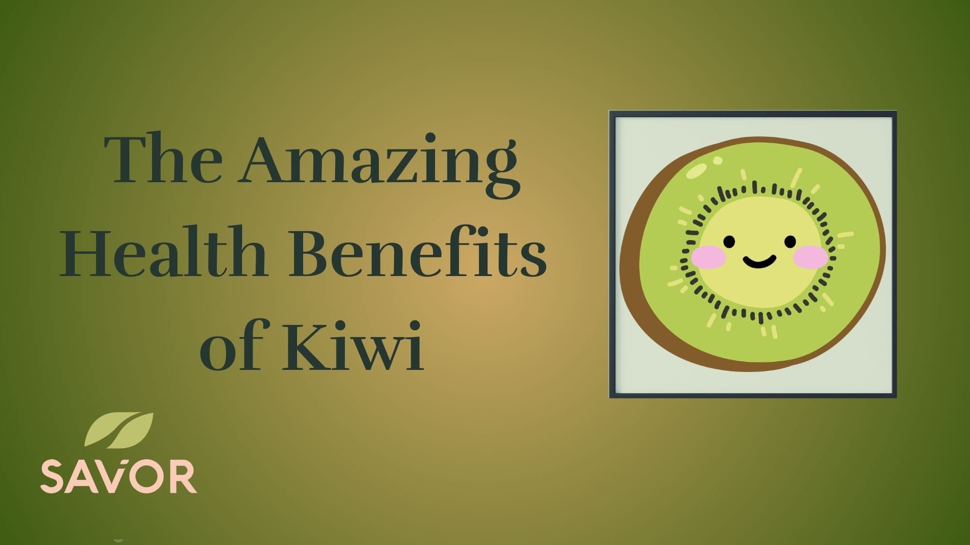 The Amazing Health Benefits of Kiwi